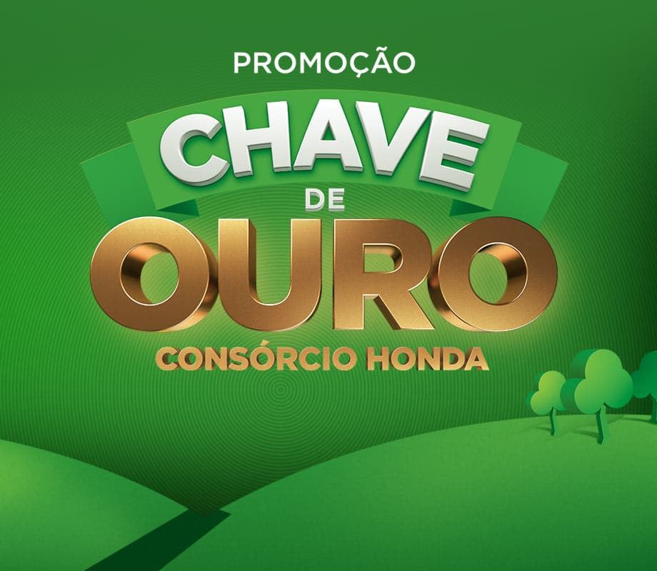 Consórcio Honda, promoção chave de ouro